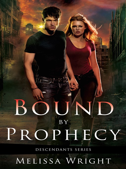 Title details for Bound by Prophecy by Melissa Wright - Available